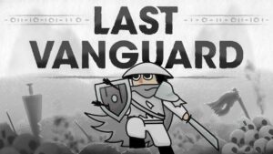 Last Vanguard Download Free