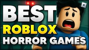 best roblox horror games​