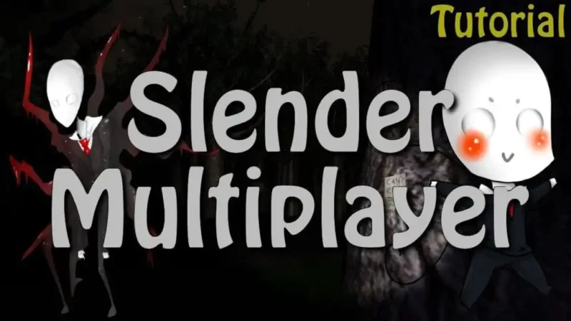 Slender Multiplayer