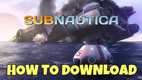 Download Subnautica 